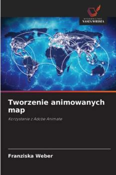 Paperback Tworzenie animowanych map [Polish] Book