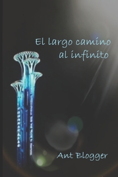 Paperback El largo camino al infinito [Spanish] Book