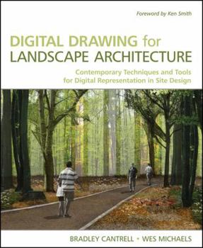 Paperback Digital Drawing for Landscape Architecture: Contemporary Techniques and Tools for Digital Representation in Site Design Book