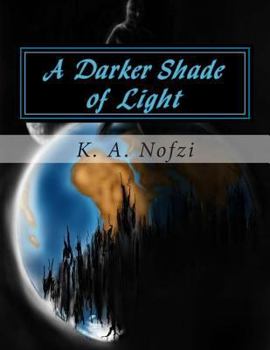 Paperback A Darker Shade of Light: Vol. I Book