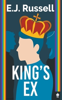 King's Ex - Book #1 of the Royal Powers II