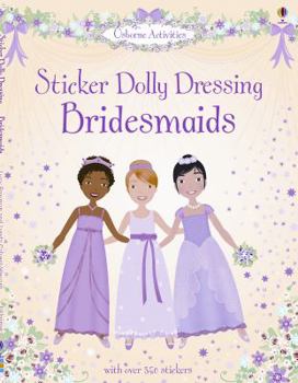 Paperback Bridesmaids [With Sticker(s)] Book