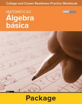 Hardcover College and Career Readiness Skills Practice Workbook: Basic Algebra Spanish Edition, 10-Pack Book