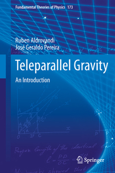 Hardcover Teleparallel Gravity: An Introduction Book