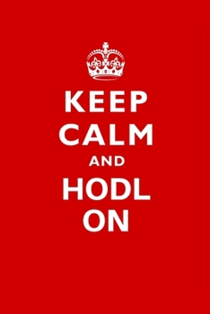 Bitcoin Journal. Blank Lined Journal With Motivational Affirmations For HODLers, Sat Stackers And Bitcoin Maximalists: A Notebook With 120 Positive ... And Accumulating The Top Cryptocurrency