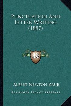 Paperback Punctuation And Letter Writing (1887) Book