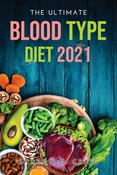 Paperback The Ultimate Blood Type Diet 2021 Book