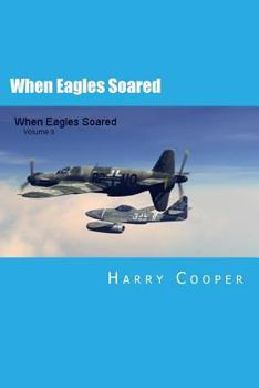 Paperback When Eagles Soared (Vol II) Book