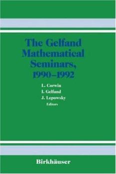 Hardcover The Gelfand Mathematical Seminars, 1990-1992 Book