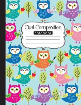 Paperback Owl Composition Notebook: 120 page, writing notebook for school, wide ruled, art by Anna Nadler Book