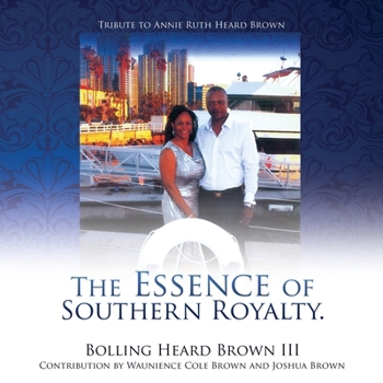 Paperback The Essence of Southern Royalty. Book