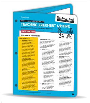 Loose Leaf The On-Your-Feet Guide to Teaching Argument Writing Book