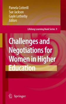 Hardcover Challenges and Negotiations for Women in Higher Education Book