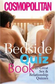 Paperback Cosmopolitan Bedside Quiz Book: 27 Great Sex and Relationship Quizzes Book