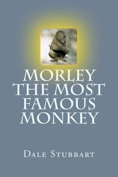 Paperback Morley The Most Famous Monkey Book