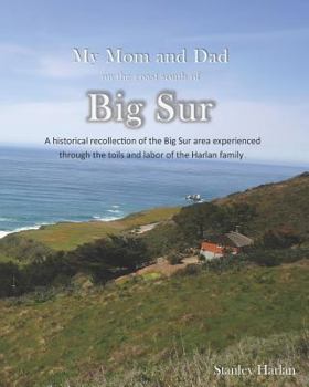 Paperback My Mom and Dad on the Coast South of Big Sur Book