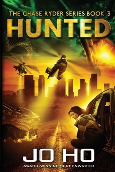 Hunted - Book #3 of the Chase Ryder