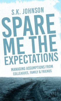 Hardcover Spare Me the Expectations Book
