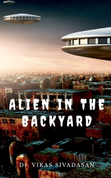 Paperback Alien in the Backyard Book