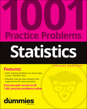 Paperback Statistics: 1001 Practice Problems for Dummies (+ Free Online Practice) Book