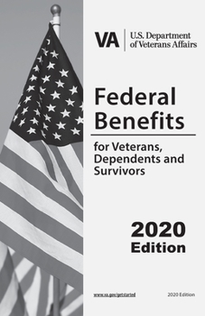 Paperback Federal Benefits For Veterans, Dependents and Survivors: Updated Edition Book