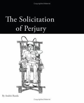 Paperback Solicitation of Perjury Book