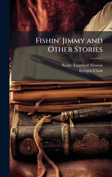 Hardcover Fishin' Jimmy and Other Stories Book