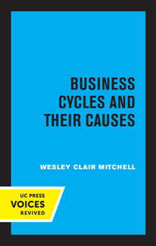 Paperback Business Cycles and Their Causes Book