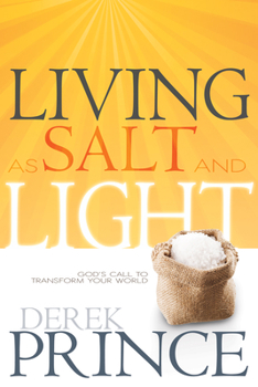 Paperback Living as Salt and Light: God's Call to Transform Your World Book