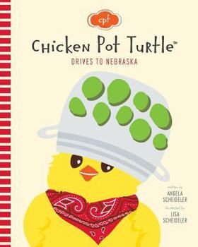 Paperback Chicken Pot Turtle Drives to Nebraska Book