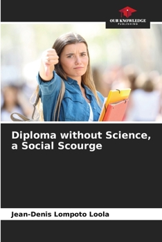 Paperback Diploma without Science, a Social Scourge Book