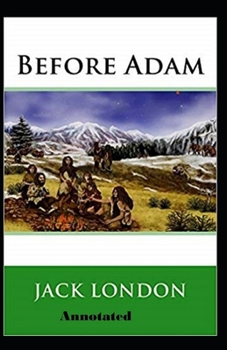 Paperback Before Adam Annotated Book