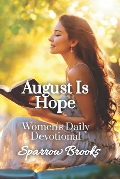 Paperback August is Hope: Women's Daily Devotional Book