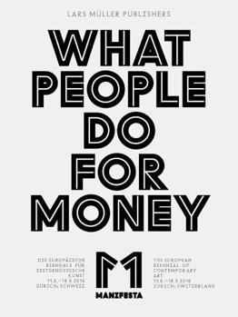Paperback Manifesta 11: What People Do for Money Book