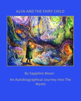 Paperback Alva And The Fairy Child Book