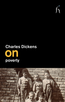 Paperback Charles Dickens on Poverty Book