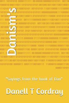 Paperback Danism's: Sayings from the Book of Dan Book