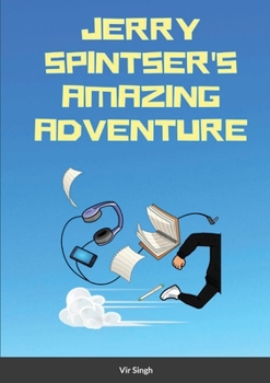 Paperback Jerry Spintser's Amazing Adventure Book