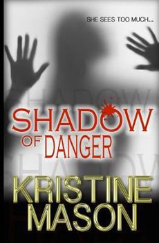 Paperback Shadow of Danger (Book One CORE Shadow Trilogy) Book