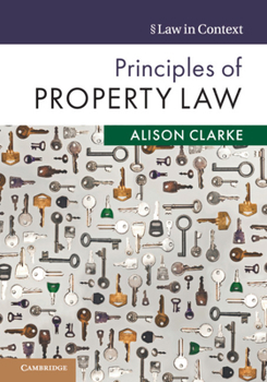 Principles of Property Law - Book  of the Law in Context