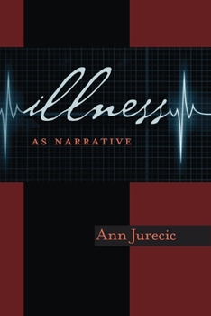 Paperback Illness as Narrative Book