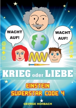 Paperback Einstein Superstar Code 4: Krieg oder Liebe [German] Book
