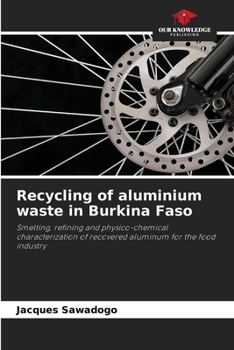 Paperback Recycling of aluminium waste in Burkina Faso Book