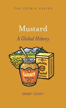 Hardcover Mustard: A Global History Book
