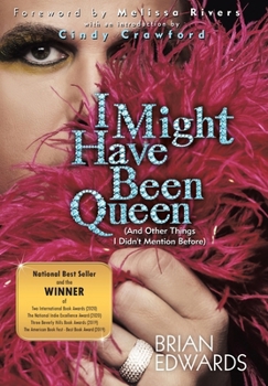 Hardcover I Might Have Been Queen: (And Other Things I Didn't Mention Before) Book