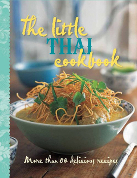 The Little Thai Cookbook - Book  of the Little Cookbook...