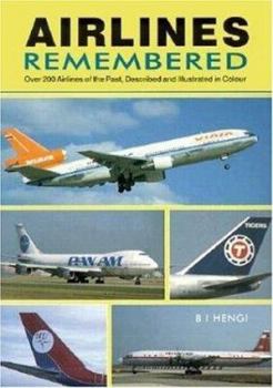 Paperback Airliners Remembered: Over 200 Airlines of the Past, Described and Illustrated in Colour Book