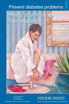 Paperback Prevent Diabetes Problems: Keep Your Feet and Skin Healthy Book