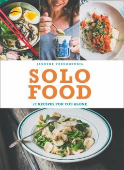 Paperback Solo Food: 72 Recipes for You Alone Book