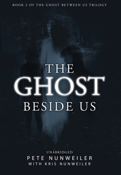 Hardcover The Ghost Beside Us: Unabridged Book